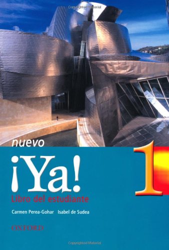 Imagen de archivo de ¡Ya! Nuevo: Part 1: Students' Book: Curso de español: Curso De Espanol a la venta por WorldofBooks