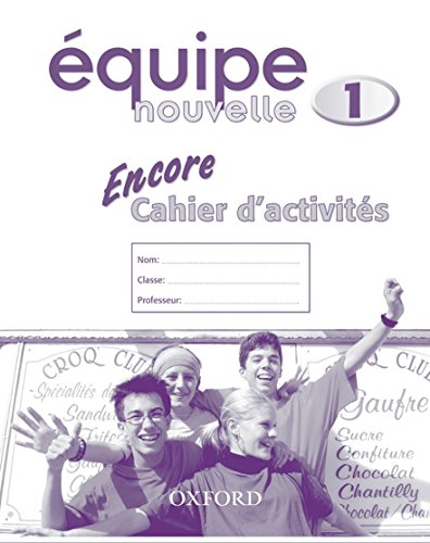 Beispielbild fr quipe Nouvelle: Part 1: Encore Cahier D'activites zum Verkauf von Blackwell's