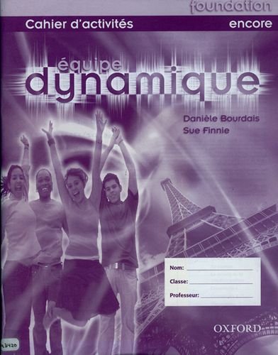Stock image for  quipe dynamique: Workbook Foundation (EQUIPE DYNAMIQUE (10-11)) for sale by AwesomeBooks