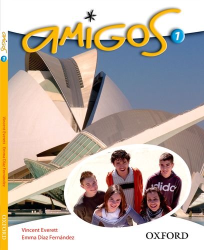 Amigos: Part 1: CD (9780199126279) by Everett, Vincent; Fernandez, Emma Diaz