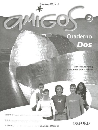 Stock image for AMIGOS 3: CUADERNO DOS. for sale by Cambridge Rare Books