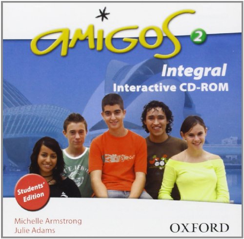 Amigos: 2: Integral Students' (9780199126415) by Everett, Vincent; Diaz Fernandez, Emma