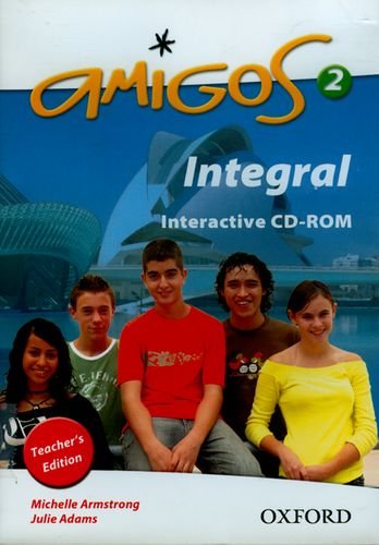 Amigos: 2: Integral Teacher's (9780199126422) by Everett, Vincent; Diaz Fernandez, Emma