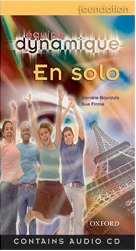 Beispielbild fr Equipe Dynamique Foundation En Solo (Foundation) zum Verkauf von Prior Books Ltd