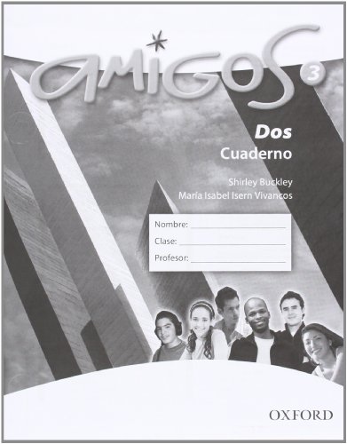 Stock image for AMIGOS 3: DOS CUADERNO. for sale by Cambridge Rare Books