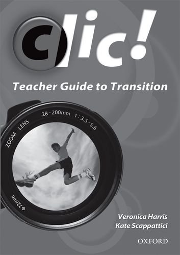 Clic Teacher Guide to Transition (9780199126736) by Harris, Veronica