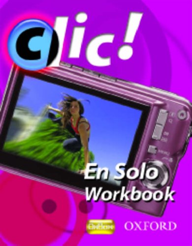 9780199127184: Clic!: 2: En Solo Workbook Pack Star