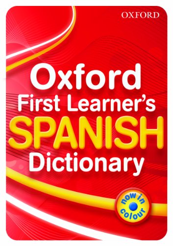 9780199127443: OXFORD FIRST LEARNER'S SPANISH