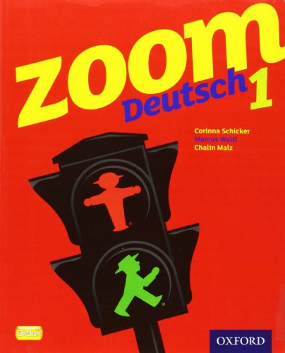 Imagen de archivo de Zoom Deutsch 1 Student Book a la venta por Goldstone Books