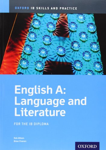 Imagen de archivo de IB English A: Language and Literature Skills and Practice: Oxford IB Diploma Program (International Baccalaureate) a la venta por Wonder Book