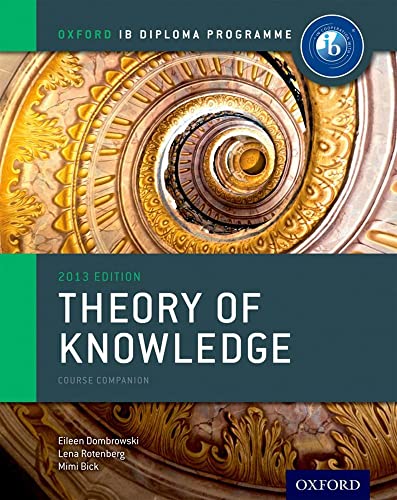 Stock image for IB Theory of Knowledge Course Book : Oxford IB Diploma ProgramCourse Book for sale by Better World Books