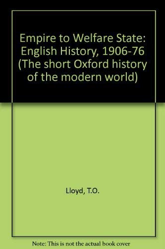 Empire to Welfare State: English History, 1906-1976
