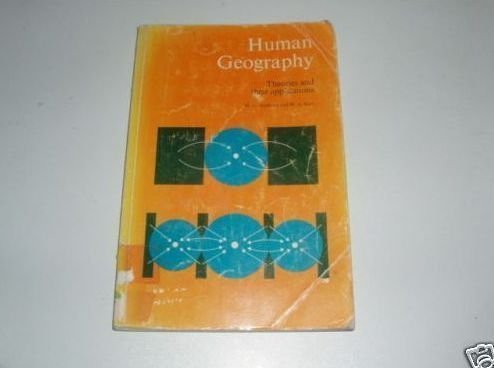 Beispielbild fr Human Geography : Theories and Their Applications zum Verkauf von Better World Books