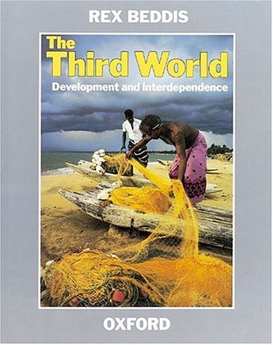 Imagen de archivo de The Third World: Development and Interdependence a la venta por WorldofBooks