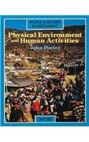 Beispielbild fr Physical Environment and Human Activities (People & their environment) zum Verkauf von WorldofBooks