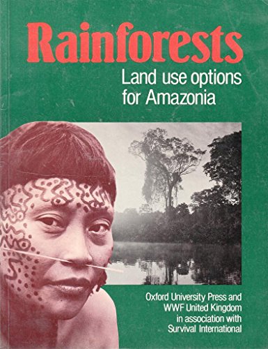 Stock image for RAINFORESTS: LAND USE OPTIONS FOR AMAZONIA. for sale by Cambridge Rare Books