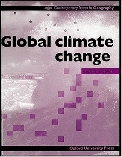 Stock image for Global Climate Change (Contemporary Issues in Geography) for sale by Bahamut Media