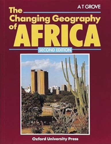 Stock image for The Changing Geography of Africa for sale by ThriftBooks-Atlanta