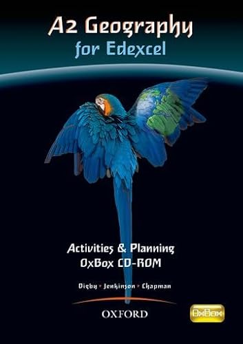 A2 Geography for Edexcel Activities & Planning OxBox CD-ROM (9780199134861) by Digby, Bob