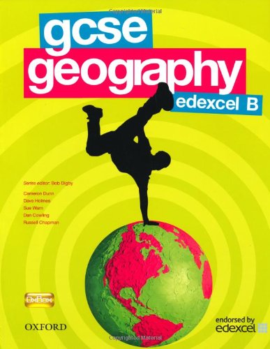 9780199134908: GCSE Geography for Edexcel B Student Book