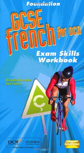 Stock image for GCSE French for OCR Exam Skills Workbook Foundation: Foundation Exam Skills Workbook & CD for sale by AwesomeBooks