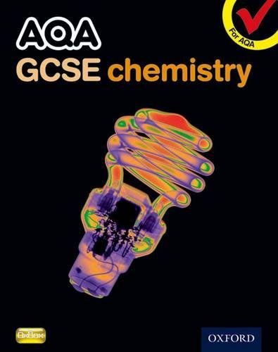 9780199136032: AQA GCSE Chemistry Student Book