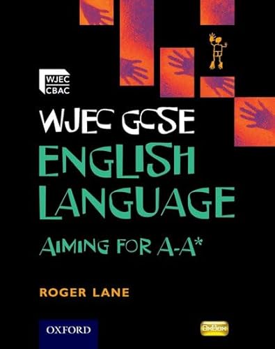 Beispielbild fr WJEC GCSE English Language Aiming for A-A* zum Verkauf von WorldofBooks