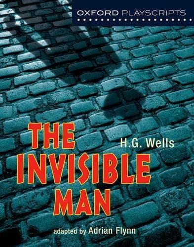 Stock image for The Invisible Man (Oxford Playscripts) for sale by WorldofBooks