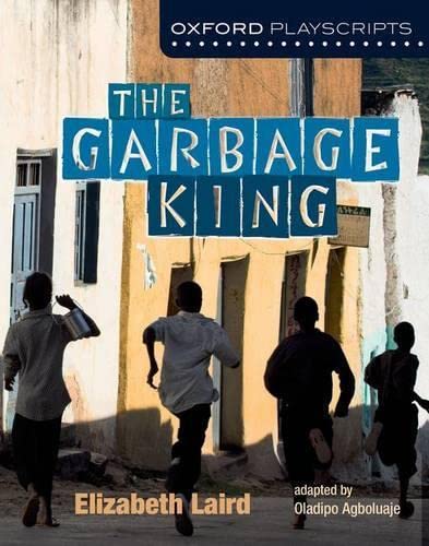 Imagen de archivo de Oxford Playscripts: The Garbage King a la venta por WorldofBooks
