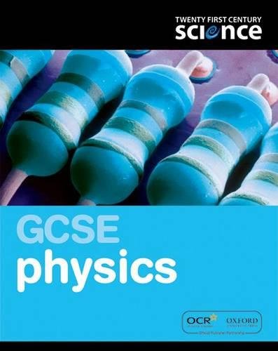 Imagen de archivo de Twenty First Century Science: GCSE Physics Student Book a la venta por AwesomeBooks