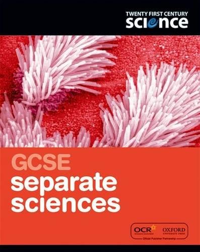 Beispielbild fr Twenty First Century Science: GCSE Separate Science Student Book zum Verkauf von AwesomeBooks