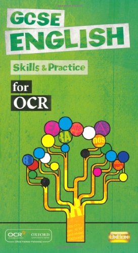 9780199138845: GCSE English for OCR Skills and Practice Book