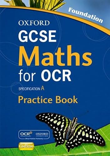 Imagen de archivo de Oxford GCSE Maths for OCR Foundation Practice Book and CD-ROM a la venta por MusicMagpie