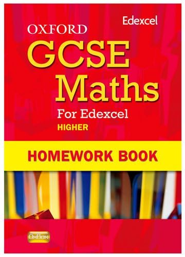 Stock image for Oxford GCSE Maths for Edexcel: Homework Book Higher (B-D) for sale by WorldofBooks