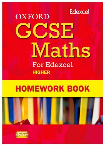 9780199139361: Oxford GCSE Maths for Edexcel: Homework Book Higher (B-D)