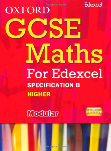 Stock image for Oxford GCSE Maths for Edexcel: Specification B Student Book Higher (B-D) for sale by AwesomeBooks