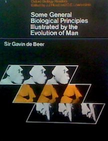 Some General Biological Principles Illustrated by the Evolution of Man (Biological Readers)