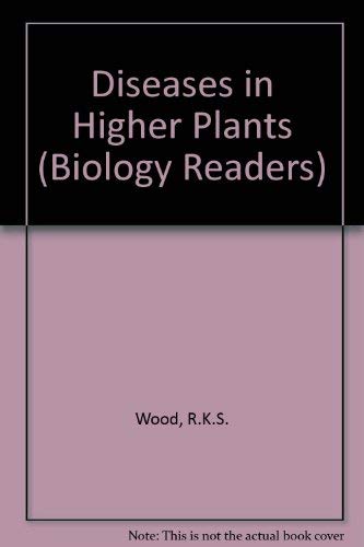 Stock image for Disease in Higher Plants for sale by Pensees Bookshop
