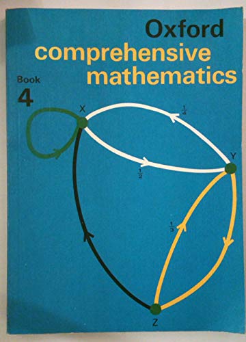 Oxford Comprehensive Mathematics: Pupils' Books: Book 4: GCE (1976) (Oxford Mathematics) (9780199142040) by Banwell, C. S.; Hiscocks, J. E.; Paling, D.; Saunders, K. D.; Wardle, M. E.; Weeks, C. J.