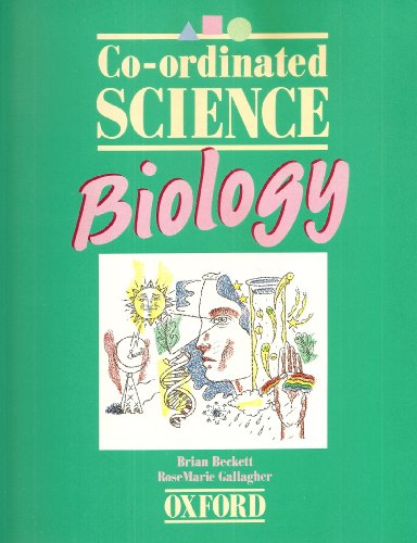 Stock image for Co-ordinated Science Biology, Students' Book (Co-ordinated Science) for sale by MusicMagpie