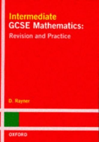 Stock image for Intermediate GCSE Mathematics: Revision and Practice for sale by WorldofBooks