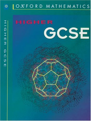 Beispielbild fr Oxford Mathematics: Higher GSCE zum Verkauf von Greener Books