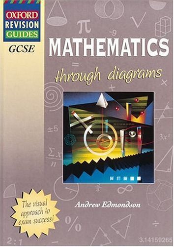 Beispielbild fr GCSE Mathematics Through Diagrams (Oxford Revision Guides) zum Verkauf von WorldofBooks