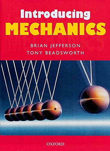 9780199147106: Introducing Mechanics