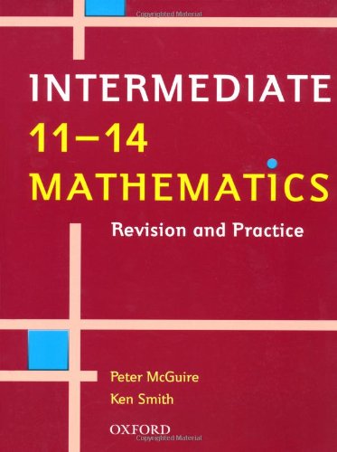 Beispielbild fr Intermediate 11-14 Mathematics: Revision and Practice zum Verkauf von WorldofBooks