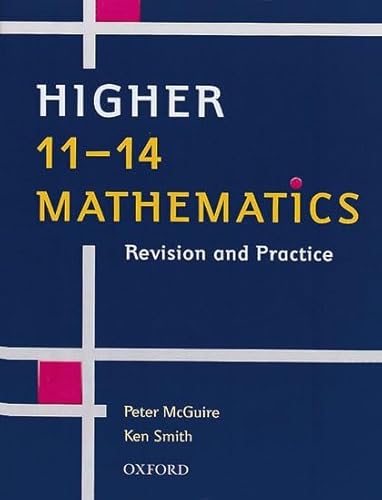 11-14 Mathematics (11-14 Mathematics: Revision & Practice) (9780199147823) by Ken Smith; Peter McGuire