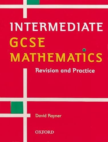 Stock image for Intermediate GCSE Mathematics: Revision and Practice for sale by WorldofBooks