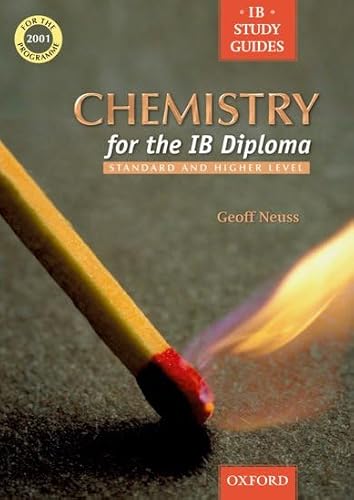 Beispielbild fr Chemistry for the Ib Diploma: Standard and Higher Level (IB study guides) zum Verkauf von medimops