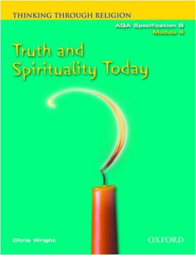 Beispielbild fr Thinking Through Religion Module 4: Truth and Spirituality zum Verkauf von WorldofBooks