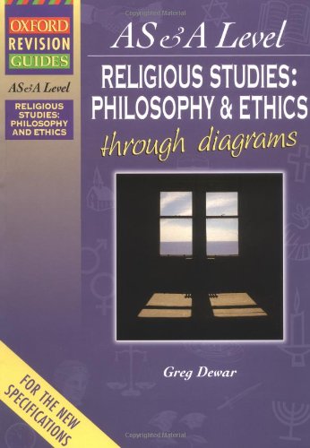 Stock image for Advanced Religious Studies: AS & A Level Philosophy and Ethics Religion Through Diagrams (Oxford Revision Guides) for sale by WorldofBooks